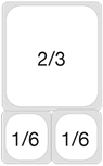 2/3 and 2 x 1/6